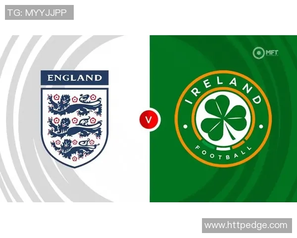 荷兰与英格兰足球竞彩分析及赛前预测详解