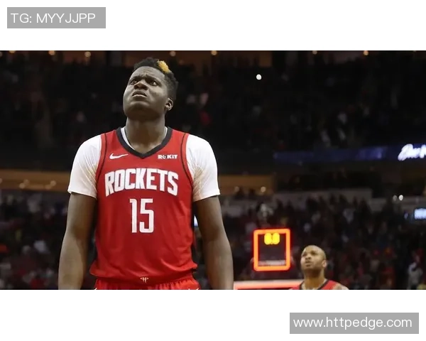 克林特卡佩拉：从角色球员到NBA明星的成长之路与挑战